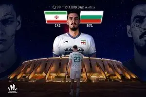 ساعت بازی ایران و بلغارستان در لیگ ملت‌های والیبال ۲۰۲۶؛ ترکیب دو تیم اعلام شد
