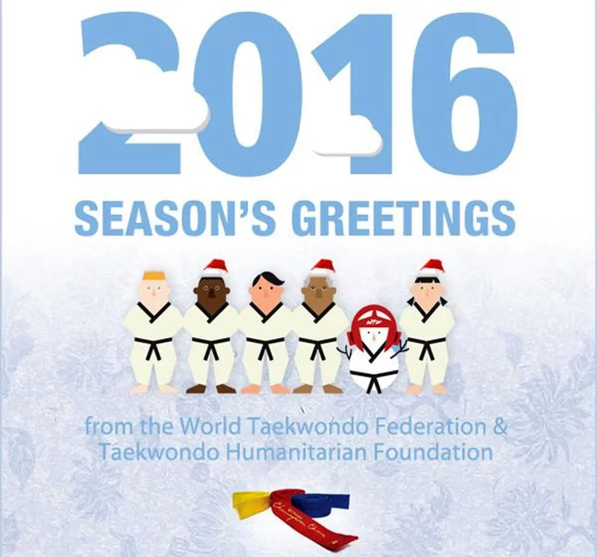 شعار فدراسیون جهانی تکواندو برای سال ۲۰۱۶؛ یک تکواندو، یک دنیا