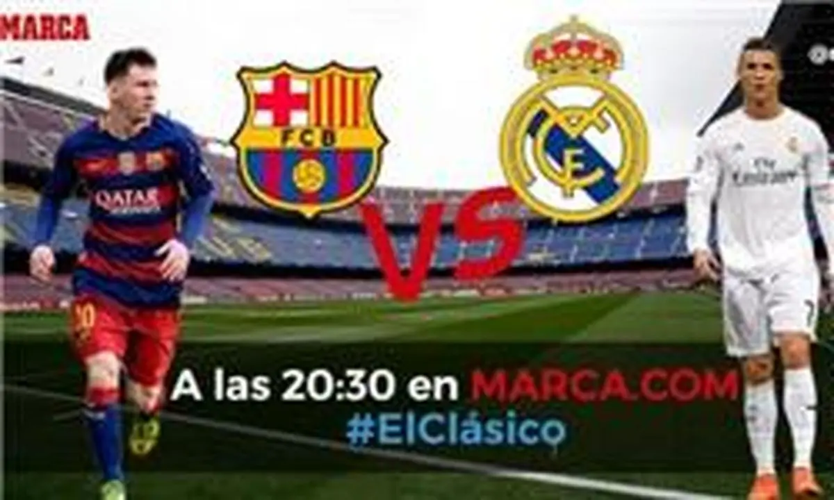 ترکیب بارسا و رئال در ال‌کلاسیکو مشخص شد
